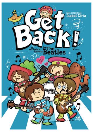 Imagen Get Back! La verdadera historia de los Beatles